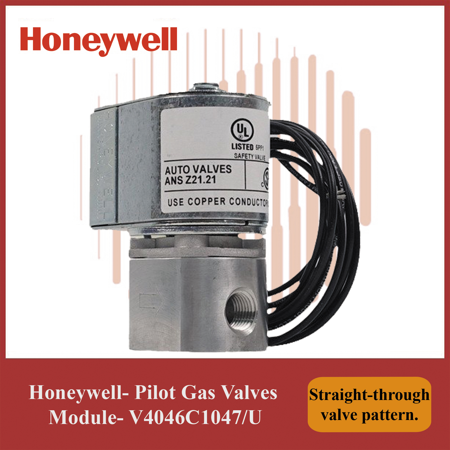 Honeywell Gas Valve Control- Pilot Gas Valves- V4046C1047/U Module